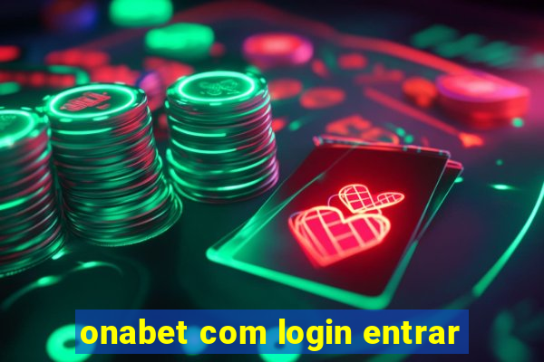 onabet com login entrar